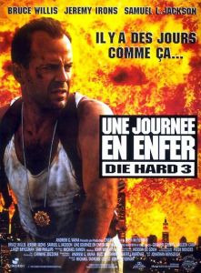 Affiche du film Die Hard 3 : Une journée en enfer